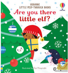 ARE YOU THERE LITTLE ELF? (ISBN: 9781474988827)