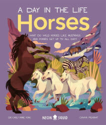 Horses (A Day in the Life) - SQUID NEON (ISBN: 9781838992309)