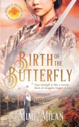 Birth of the Butterfly (ISBN: 9781947391062)