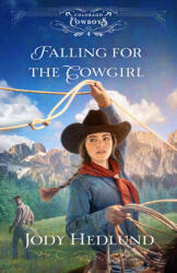 Falling for the Cowgirl (ISBN: 9780764240843)