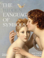 Hidden Language of Symbols - MATTHEW WILSON (ISBN: 9780500025291)