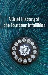 A Brief History of the Fourteen Infallibles (ISBN: 9781956276275)
