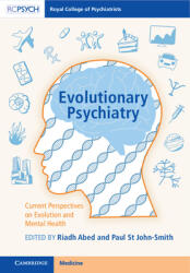 Evolutionary Psychiatry: Current Perspectives on Evolution and Mental Health (ISBN: 9781316516560)
