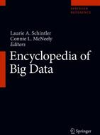 Encyclopedia of Big Data (ISBN: 9783319320090)
