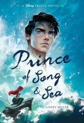 Prince of Song & Sea - MILLER LINSEY (ISBN: 9781368069113)