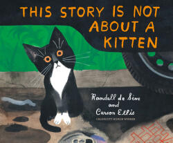 This Story Is Not about a Kitten (ISBN: 9780593374542)