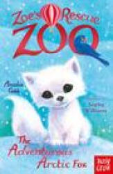 Zoe's Rescue Zoo: The Adventurous Arctic Fox - Sophy Williams (ISBN: 9781839945618)