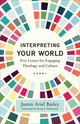 Interpreting Your World (ISBN: 9781540966056)