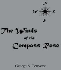 The Winds of the Compass Rose (ISBN: 9781478791942)