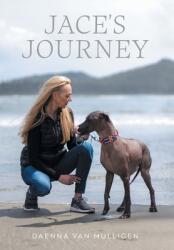 Jace's Journey (ISBN: 9781039158610)