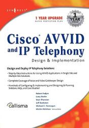 Cisco Avvid and IP Telephony Design and Implementation (ISBN: 9781928994831)
