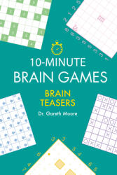 10-Minute Brain Games: Brain Teasers (ISBN: 9781623545529)