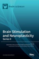 Brain Stimulation and Neuroplasticity- Series II (ISBN: 9783036551722)