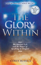 Glory Within - Corey Russell (ISBN: 9780768413632)