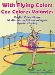 With Flying Colors - English Color Idioms (ISBN: 9781636852942)