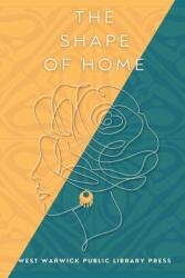 The Shape of Home (ISBN: 9781737137870)