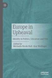 Europe in Upheaval: Identity in Politics Literature and Film (ISBN: 9783476058829)