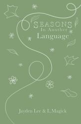 Seasons in Another Language (ISBN: 9781087970127)