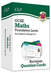 Grade 9-1 GCSE Maths Edexcel Revision Question Cards - Foundation - CGP Books (ISBN: 9781789083378)