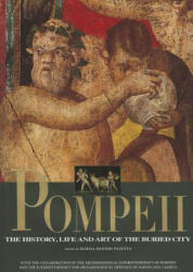Pompeii: The History, Art and Life of the Buried City - Maria Ranieri Panetta (2013)