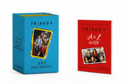 Friends: A to Z Guide and Trivia Deck - Michelle Morgan (ISBN: 9780762497904)