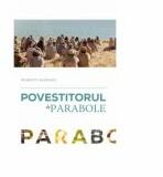 Povestitorul de parabole - Roberto Badenas (ISBN: 9786069110867)