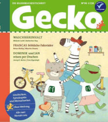 Gecko Kinderzeitschrift Band 90 - Melanie Laibl, Renus Berbig, Georg K. Berres, Hans-Peter Tiemann, Ina Nefzer, Katharina Sieg, Mascha Greune, Tom Eigenhufe, Ulf K. , Ina Hattenhauer (ISBN: 9783940675897)