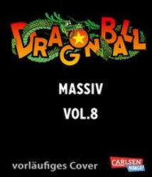 Dragon Ball Massiv 8 - Jürgen Seebeck, Junko Iwamoto (ISBN: 9783551727954)