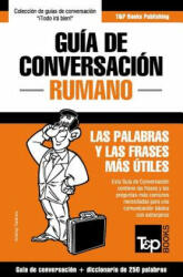 Guia de Conversacion Espanol-Rumano y mini diccionario de 250 palabras - Andrey Taranov (ISBN: 9781784926236)