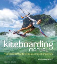 Kiteboarding Manual 2nd edition (ISBN: 9781399401296)