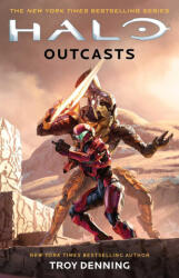 Halo: Outcasts - Denning, Troy (ISBN: 9781668003282)