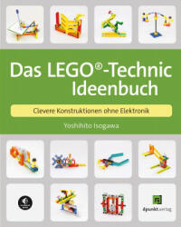 Das LEGO®-Technic-Ideenbuch (ISBN: 9783864908996)