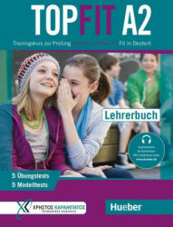 Topfit A2. Lehrerbuch - Stavroula Lagogianni, Maria Papadopoulou, Annette Vosswinkel (ISBN: 9783191716844)
