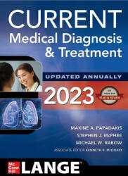 CURRENT Medical Diagnosis and Treatment 2023 - Maxine Papadakis, Stephen Mcphee (ISBN: 9781264687343)