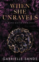 When She Unravels (ISBN: 9781088047224)