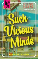 Such Vicious Minds: An Elvis Mystery (ISBN: 9781915393487)