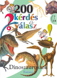200 kérdés és válasz - Dinoszauruszok (2022)