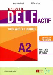 Nouveau DELF Actif Scolaire et Junior A2 - Anna Maria Crimi (ISBN: 9788853632999)