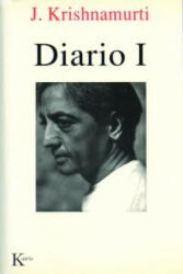 Diario I - J. Krishnamurti, Armando Clavier Margolín (ISBN: 9788472454415)
