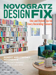 Novogratz Design Fix: Chic and Stylish Tips for Every Decorating Scenario (ISBN: 9780789341402)