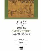 Cartea despre Dao si virtute - Laozi (ISBN: 9786065949591)