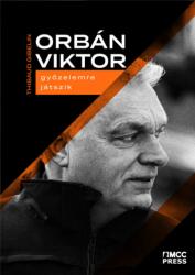 Orbán Viktor győzelemre játszik (2022)