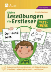 Kleine Leseübungen für Erstleser - Satzebene - Annette Neubauer (ISBN: 9783403080978)