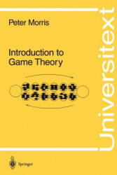 Introduction to Game Theory - Peter Morris (ISBN: 9780387942841)