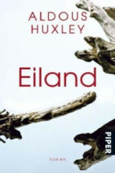 Aldous Huxley, Marlys Herlitschka - Eiland - Aldous Huxley, Marlys Herlitschka (ISBN: 9783492203586)