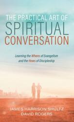 The Practical Art of Spiritual Conversation (ISBN: 9781725294820)