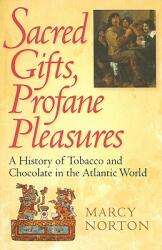 Sacred Gifts Profane Pleasures (ISBN: 9780801444937)