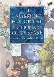 The Cambridge Historical Dictionary of Disease (ISBN: 9780521530262)