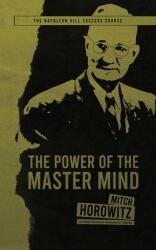 The Power of the Master Mind (ISBN: 9781722505370)