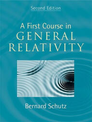 A First Course in General Relativity - Bernard Schutz (2005)